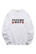 Future Milf Sweatshirt