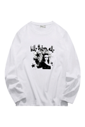 Kill Them Sweatshirt
