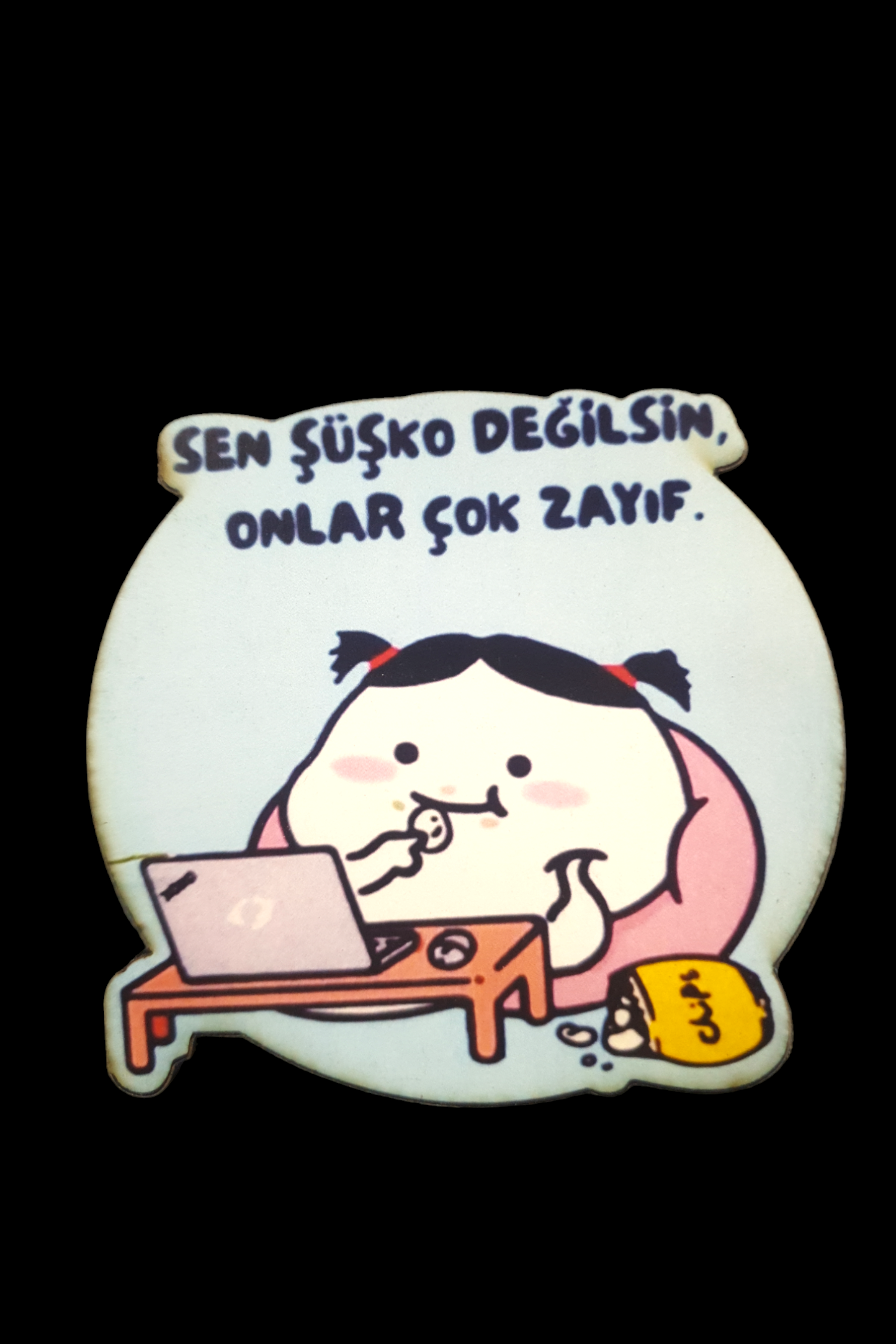 Onlar Çok Zayıf  Bardak Altlığı