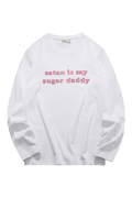 Sugar Daddy Sweatshirt
